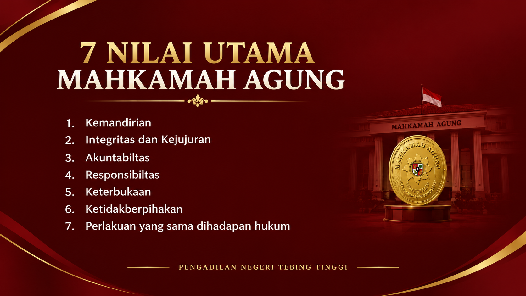 Tujuh Nilai Utama Mahkamah Agung