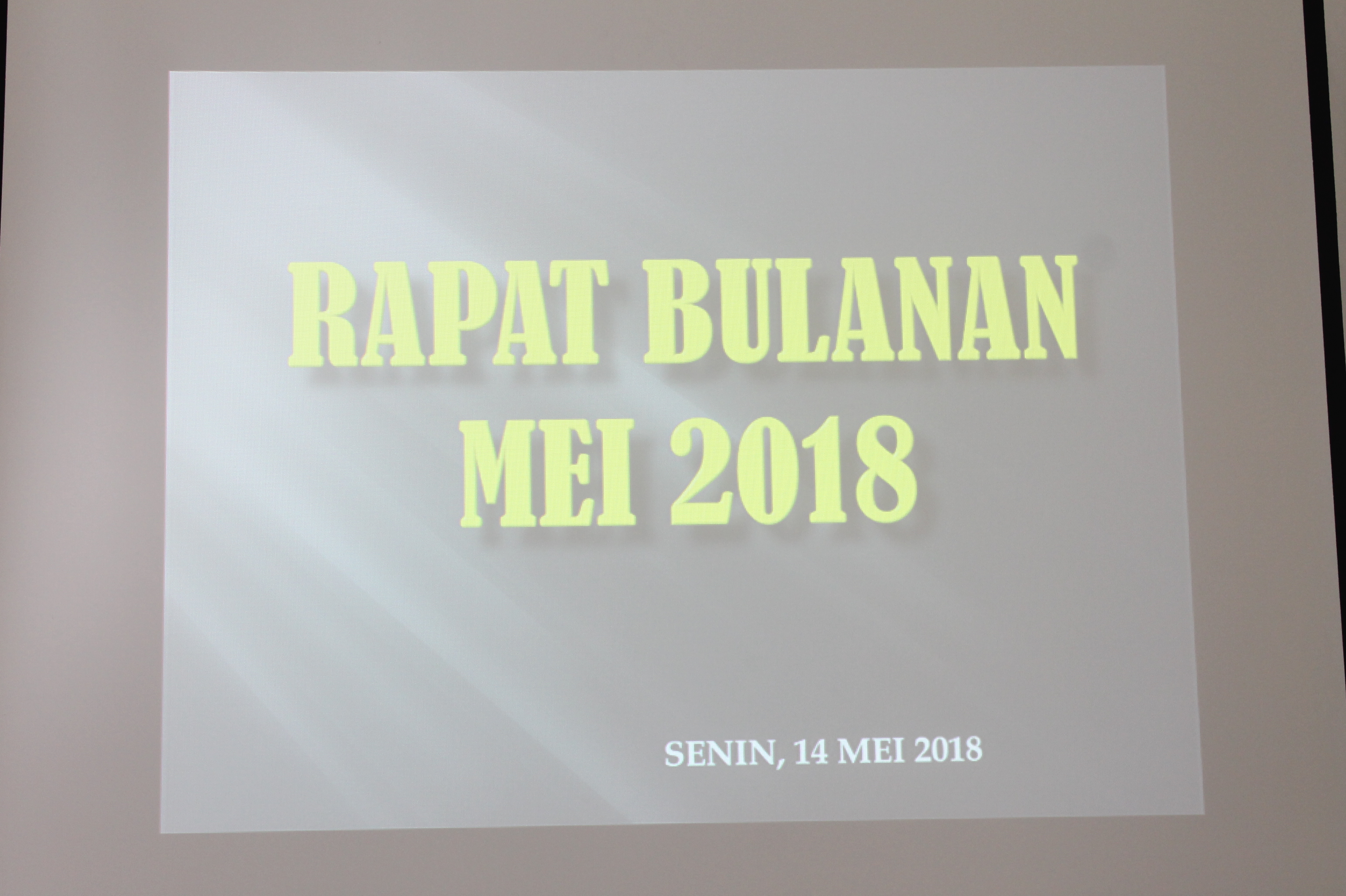 Rapat Bulanan periode Mei 2018, Sosialisasi Budaya 5R dan 3S, Sosialisasi PERMA Nomor 3 tahun 2018 dan PERMA Nomor 4 TAHUN 2017