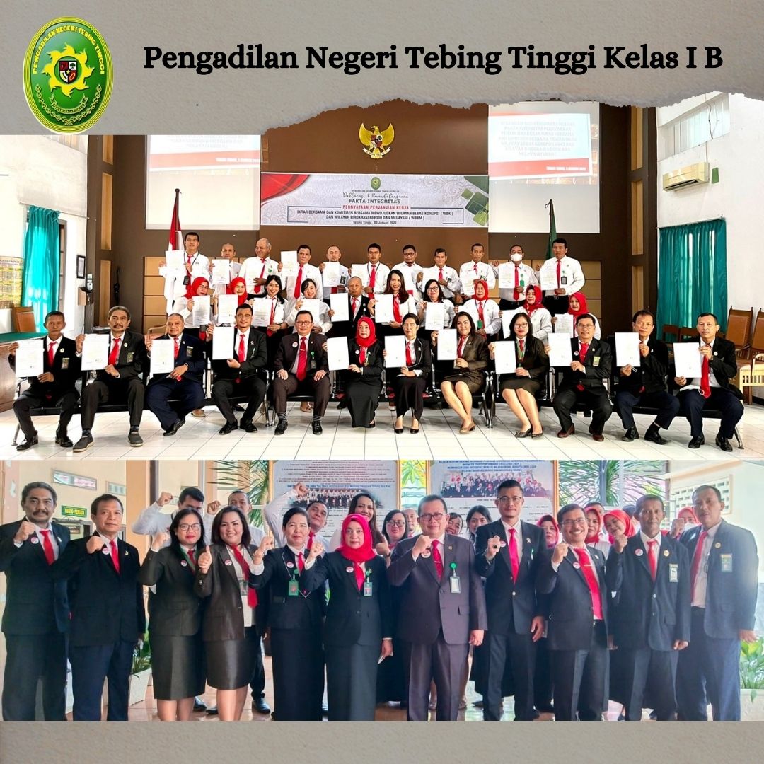 Deklarasi dan Penandatanganan Pakta Integritas Pernyataan Perjanjian Kinerja Ikrar Bersama dan Komitmen Bersama Mewujudkan WBK dan WBBM Pengadilan Negeri Tebing Tinggi Kelas I B Deklarasi dan Penandatanganan Pakta Integritas Pernyataan Perjanjian Kinerja Ikrar Bersama dan Komitmen Bersama Mewujudkan WBK dan WBBM Pengadilan Negeri Tebing Tinggi Kelas I B