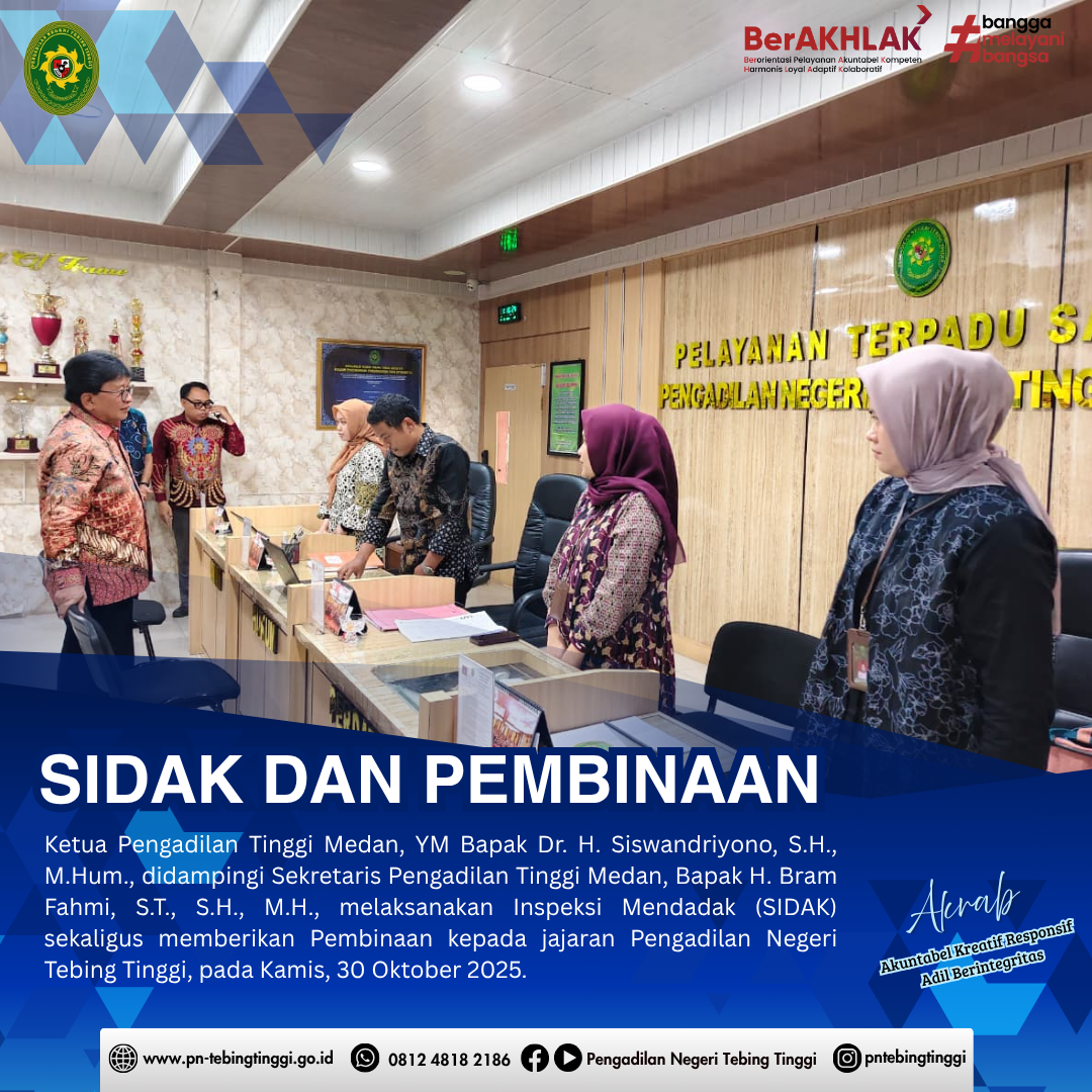 Ketua Pengadilan Tinggi Medan Laksanakan Sidak dan Pembinaan di Pengadilan Negeri Tebing Tinggi