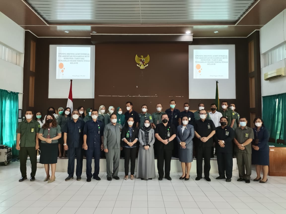 Opening Meeting Audit Internal Tim Akreditasi Penjaminan Mutu Semester 1 Tahun 2022 Pada Pengadilan Negeri Tebing Tinggi
